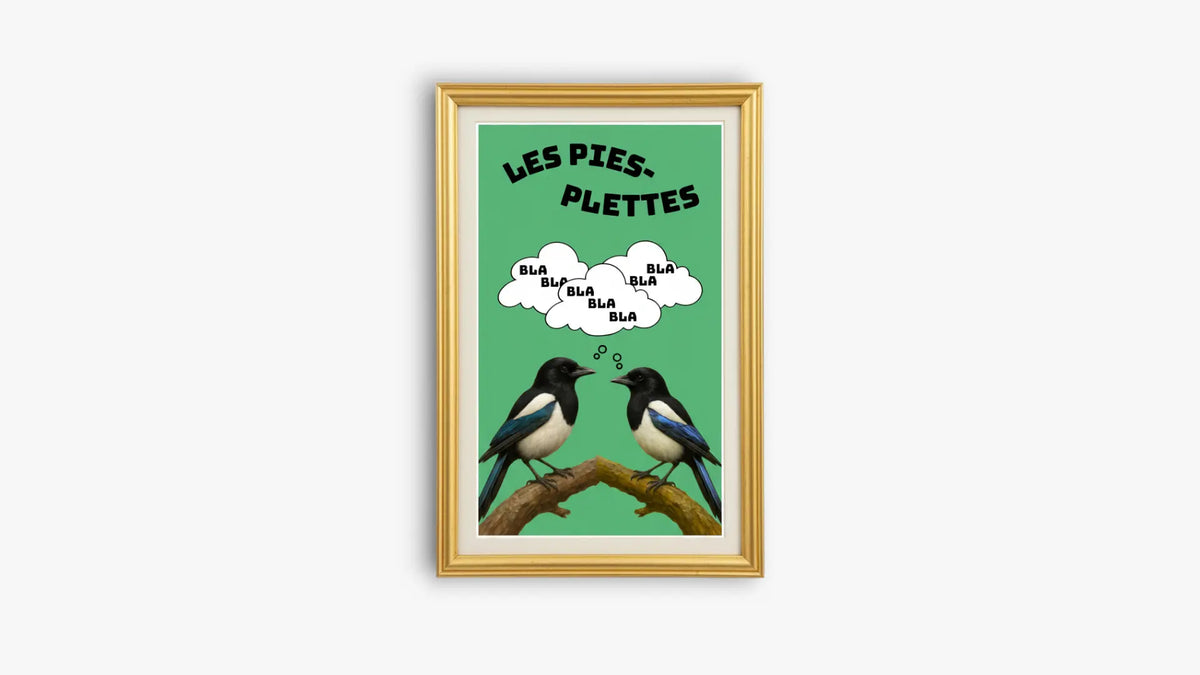 Illustration humoristique "Les pies-plettes" - Tirage Photo 10x15 cm Comme tu veux.